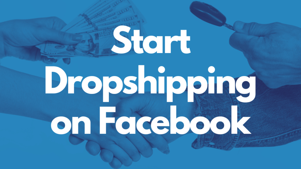 how to start dropshipping on facebook marketplace