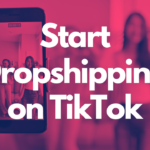 how to start dropshipping on tiktok shop