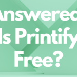 is printify free